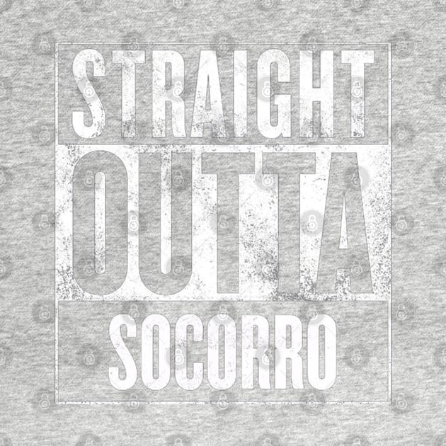 Straight Outta Socorro by finnyproductions